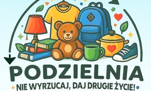 Zdjęcie do Podzielnia Gmina Piaski &ndash; nie wyrzucaj, daj drugie życie!